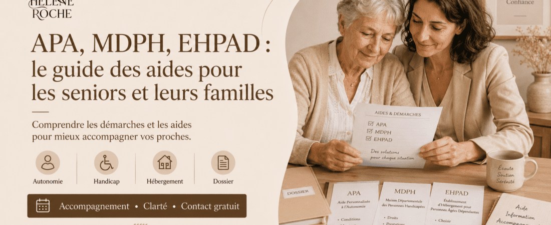 APA, MDPH, EHPAD : le guide des aides pour les seniors et leurs familles